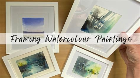 how to frame watercolor art: the importance of choosing the right frame